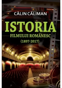 Idei de cadouri pentru cinefili -  istoria-filmului-romanesc-1897-2017